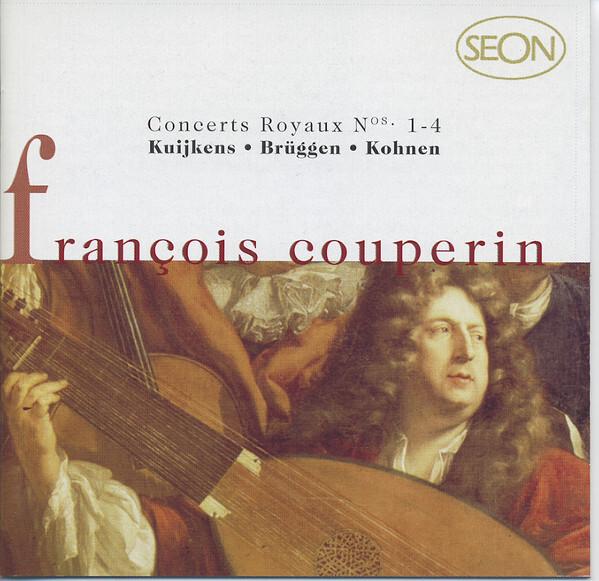 François Couperin / Kuijken* ? Brüggen* ? Kohnen* - Concerts Royaux Nos. 1-4 Bon état -  reconditionné disponible sur Label Emmaüs